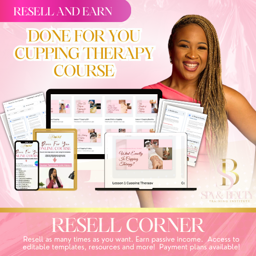 Resell: Done For You Cupping Therapy Course