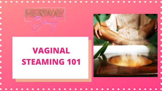 Vaginal Steam 101 Class