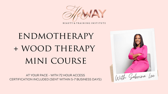 Wood Therapy & Endermotherapy Mini Course