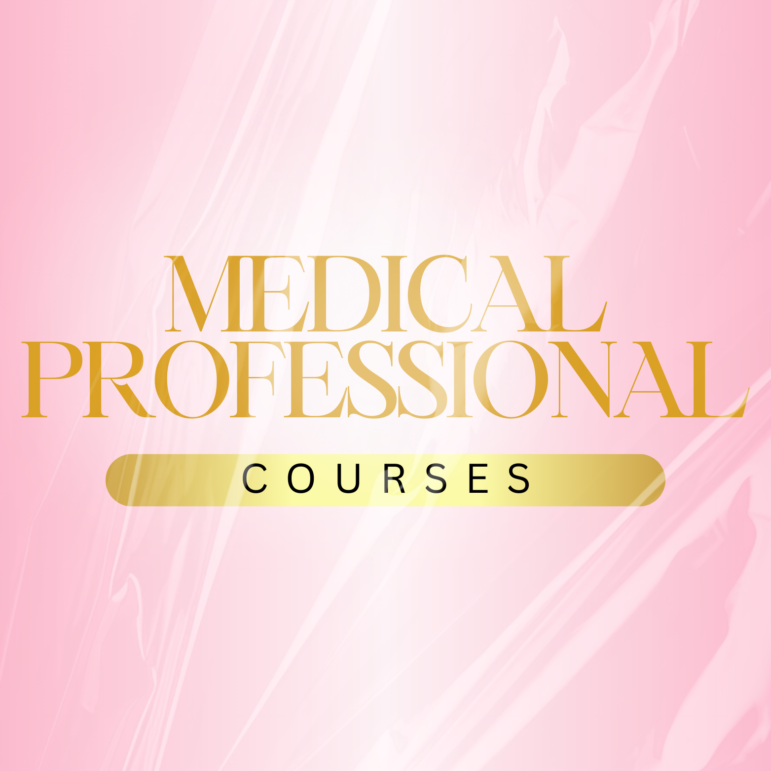 MEDICAL PROFESSIONAL COURSES